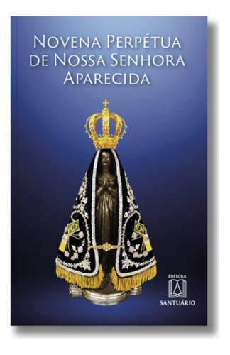 Novena De Nossa Senhora Aparecida Tv Aparecida