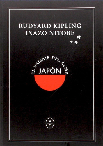 Japon El Paisaje Del Alma, De Rudyard Kipling / Inazo Nitobe. Editorial Circulo De Tiza, Tapa Blanda, Edición 1 En Español