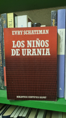 Los Niños De Urania / Evry Schatzman / Salvat