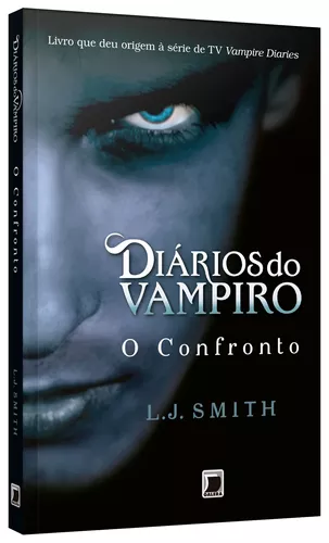 Diários do vampiro: O confronto (Vol. 2), de Smith, L. J.. Série Diários do  vampiro (2), vol. 2. Editora Record Ltda., capa mole em português, 2009