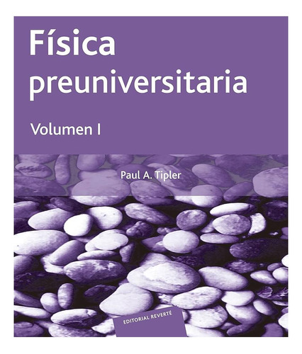 Fisica Preuniversitaria. Vol I Paul Allen Tipler