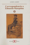 Libro Correpondencia A Eduardo Marquina - Amoros,andres