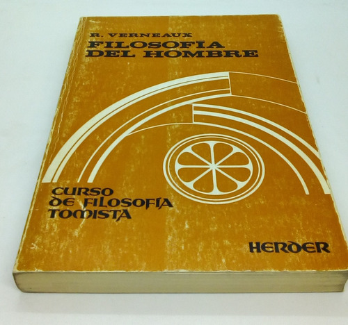 Filosofía Del Hombre.                           R. Verneaux.