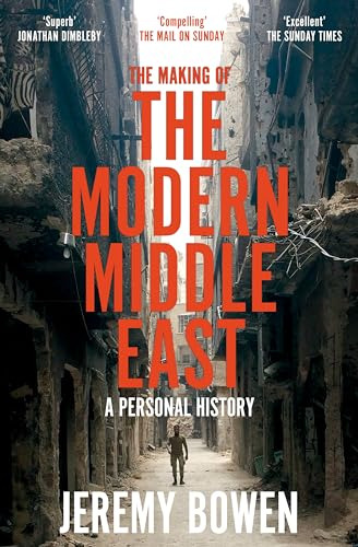 Libro The Making Of The Modern Middle East De Bowen Jeremy
