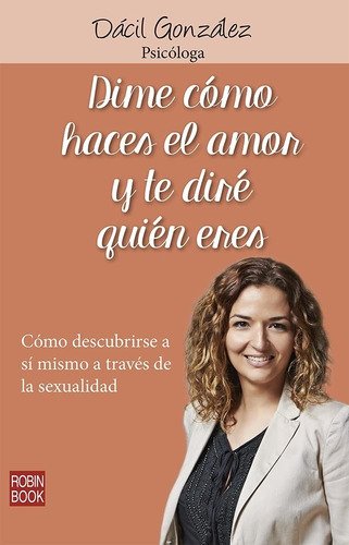 Dime Cómo Haces El Amor Y Te Diré Quién Eres - Ejercicios