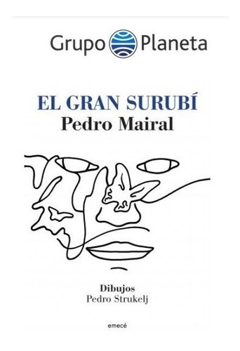 Libro El Gran Surubí - Pedro Mairal