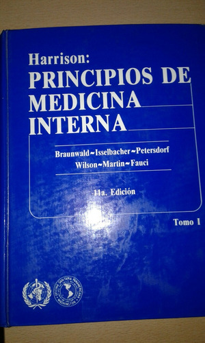 Harrison.  Principios De Medicina Interna  Tomo 1