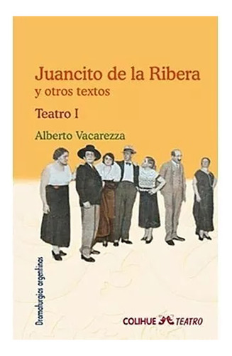 1. Teatro Juancito De La Ribera Y Otros Textos - #d