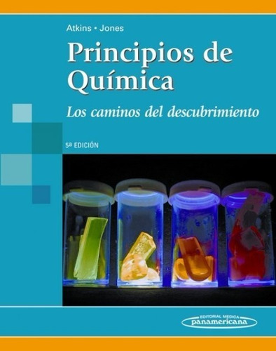 Atkins Principios De Quimica  Los Caminos Del Desc.