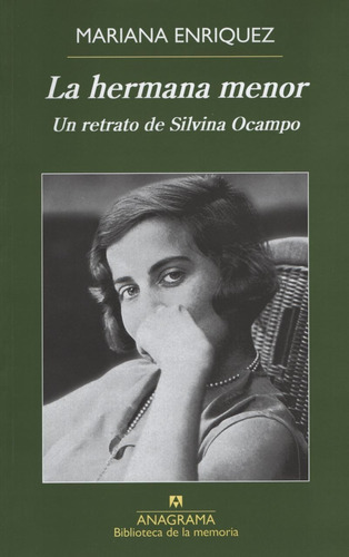 Hermana Menor, La - Un Retrato De Silvina Ocampo - Enriquez