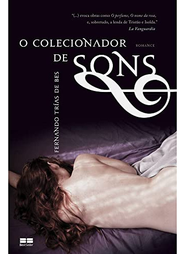 Libro O Colecionador De Sons De Bes, Fernando Trias De Best