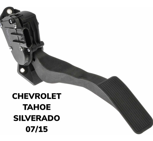 Pedal De Aceleración Chevrolet Silverado Y Tahoe 07/14