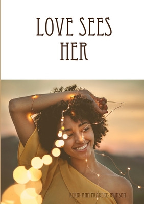 Libro Love Sees Her - Pradere-johnson, Kerri-ann