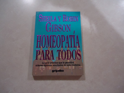 Homeopatía Para Todos / Sheila Y Robin Gibson