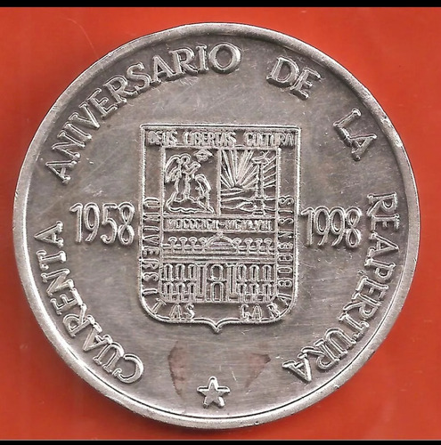 Medalla Conmemorativa Universidad De Carabobo. 1998, Plata.