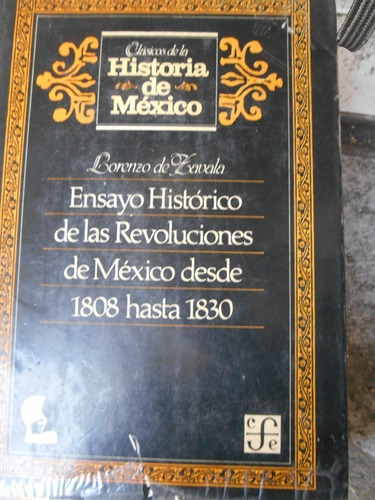Ensayo Hstórico De Las Revoluciones De México Desde 1808 