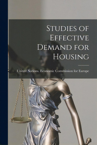 Studies Of Effective Demand For Housing, De United Nations Economic Commission For. Editorial Hassell Street Pr, Tapa Blanda En Inglés
