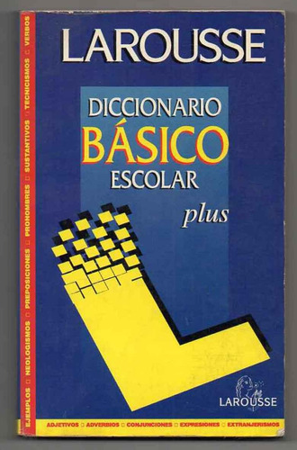 Diccionario Larousse. Basico Escolar Plus Usado