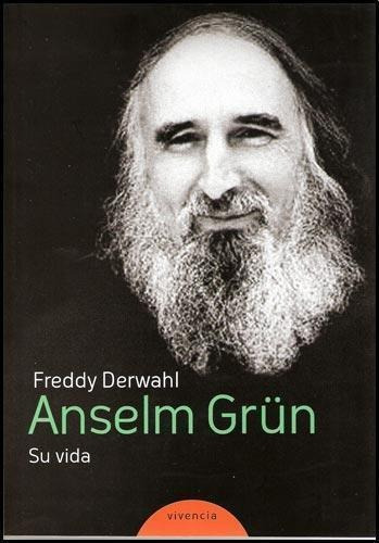 Anselm Grun. Su Vida