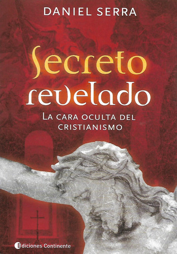 Libro Secreto Revelado La Cara Oculta Del Cristianismo