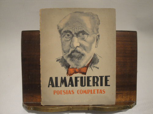 Almafuerte Poesias Completas - Palacios Pedro B.