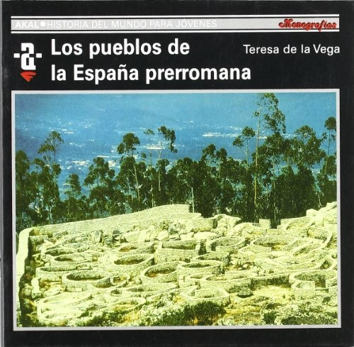 Los Pueblos De La España Prerromana: 63 (historia Del Mundo 