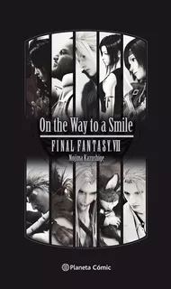 Libro Final Fantasy Vii Novela [ En Español ] Way To Smile