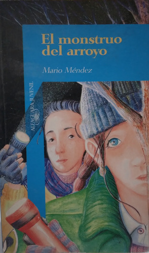 El Monstruo Del Arroyo-mario Mendez (Usado)