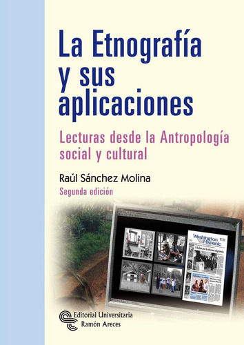 Etnografia Y Sus Aplicaciones,la - Sanchez Molina, Raul