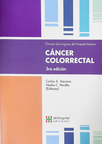 Vaccaro Cáncer Colorrectal 3ed Nuevo Hospital Italiano 