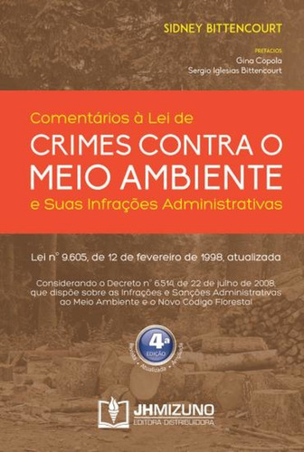 Livro Comentários À Lei De Crimes Contra O Meio Ambiente