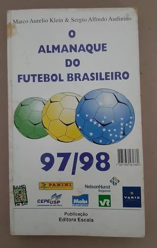 O Almanaque Do Futebol Brasileiro - 96/97 - Klein, Marco