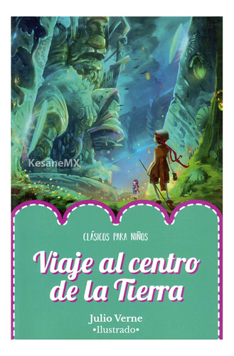 Viaje Al Centro De La Tierra Libros Julio Verne Cuentos