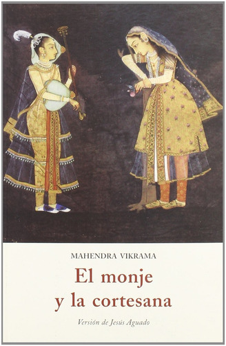 El Monje Y La Cortesana