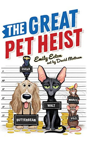 The Great Pet Heist (libro En Inglés)