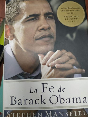 La Fe De Barack Obama - Stephen Mansfield 