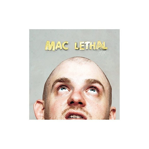 Mac Lethal 11:11 Usa Import Cd