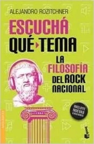 Escuchá Qué Tema.la Filosofía Del Rock Nacional.a.rozitchner