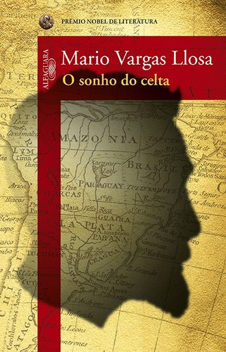 O sonho do celta, de Llosa, Mario Vargas. Editora Schwarcz SA, capa mole em português, 2011