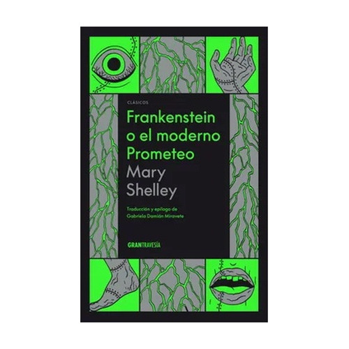 Frankenstein O El Moderno Prometeo