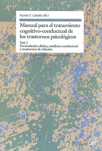 Manual Para El Tratamiento Cognitivo-conductual Vol. 2 