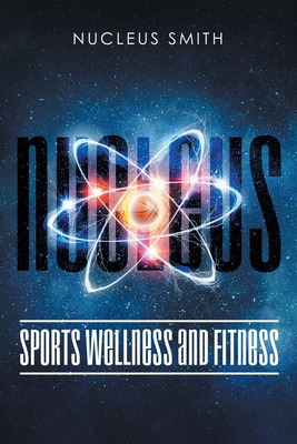 Libro Nucleus Sports Wellness And Fitness - Smith, Nucleus
