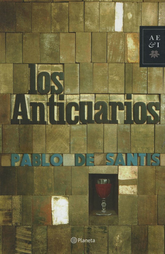 Los Anticuarios De Pablo De Santis - Planeta