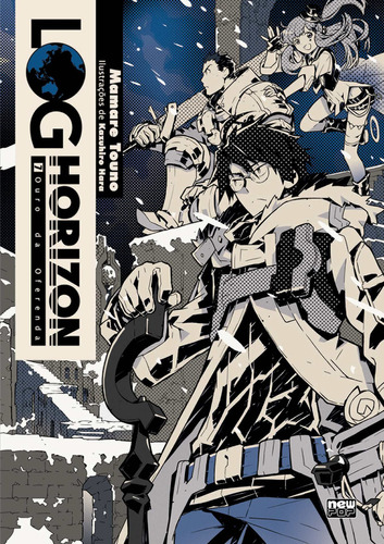 Log Horizon - Livro 07, De Mamare Touno. Editora Newpop Em Português