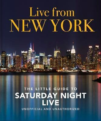Libro Live From New York : The Little Guide To Saturday N...