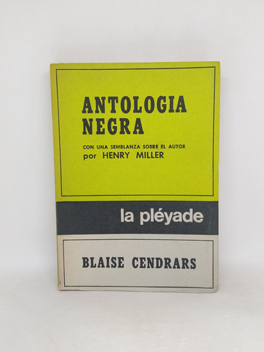 Antologia Negra Henry Miller Blaise Cendrars