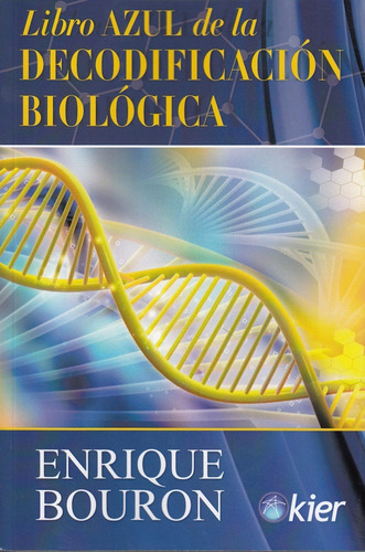 Libro Azul De La Decodificación Biológica, De Enrique Bouron. Editora Outros, Capa Mole Em Espanhol
