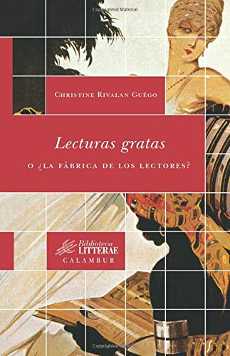 Libro Lecturas Gratas O ¿ La Fábrica De Los Lectores ? De Ch