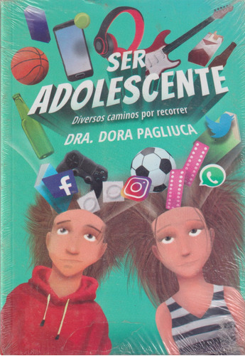 Ser Adolescente, Dra. Dora Pagliuca