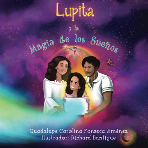 Libro: Lupita Y La Magia De Los Sueños (spanish Edition)